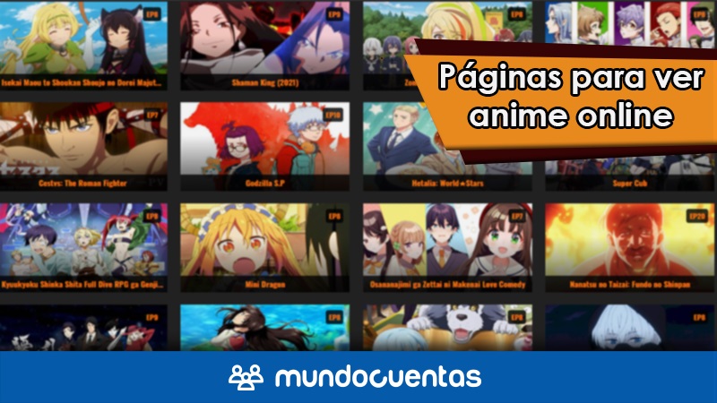 Mejores páginas para ver anime gratis y en español sin anuncios