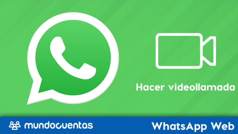 Cómo Hacer Videollamadas En Whatsapp Web Desde La Pc 2353